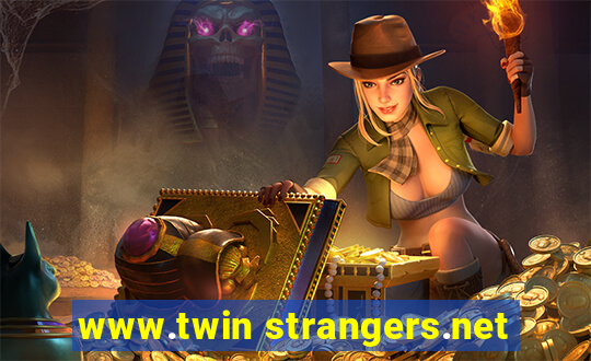 www.twin strangers.net